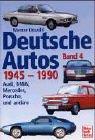 Cover of: Deutsche Autos, Bd.4, 1945-1990 by Werner Oswald