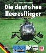Cover of: Die deutschen Heeresflieger by Bernd Vetter, Frank Vetter