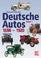 Cover of: Deutsche Autos Band 1, 1886-1920