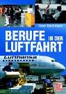 Cover of: Berufe in der Luftfahrt by Peter Bachmann
