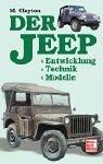 Cover of: Der Jeep. Entwicklung - Technik - Modelle. by Michael Clayton