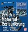 Cover of: Perfekte Motorrad- Restaurierung.