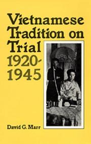 Cover of: Vietnamese Tradition on Trial, 1920-1945 by David G. Marr, David G. Marr