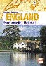 Cover of: England. Ihre Zweite Heimat. by Halwart Schrader