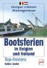 Cover of: Bootsferien in Belgien und Holland. Die Top-Reviere