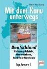 Cover of: Mit dem Kanu unterwegs. Schleswig-Holstein, Niedersachsen, Nordrhein-Westfalen. Top- Reviere.