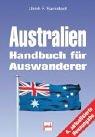 Cover of: Australien. Handbuch für Auswanderer. by Ulrich F. Sackstedt