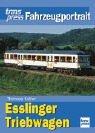 Cover of: Esslinger Triebwagen. transpress Fahrzeugportrait. by Thomas Estler