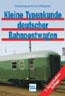 Cover of: Kleine Typenkunde deutscher Bahnpostwagen. by Klaus Deppmeyer, Klaus Kirsch, Peter Wagner