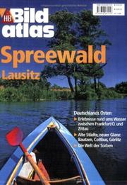 Cover of: Bildatlas Spreewald, Lausitz, Märkisch- Oderland. by 