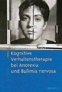 Cover of: Kognitive Verhaltenstherapie bei Anorexia und Bulimia nervosa by Corinna Jacobi, Andreas Thiel, Thomas Paul