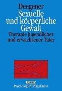 Cover of: Sexuelle und körperliche Gewalt