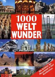Cover of: 1000 Weltwunder. by 