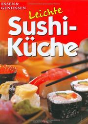 Leichte Sushi- KÃÂ¼che. essen und genieÃÂen by Various