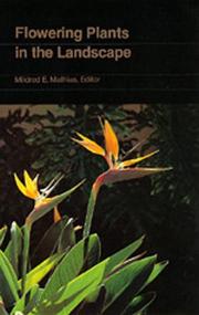 Cover of: Flowering Plants in the Landscape by Mildred E. Mathias