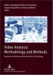 Cover of: Video Analysis: Methodology and Methods: Qualitative Audiovisual Data Analysis in Sociology