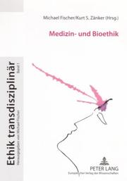 Cover of: Medizin- Und Bioethik (Ethik Transdisziplinar)
