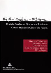 Cover of: Weiss - Weissein - Whiteness: Kritische Studien Zu Gender Und Rassismus