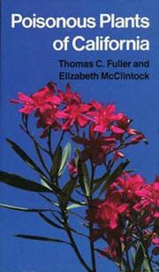 Cover of: Poisonous plants of California by Thomas C. Fuller