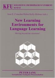 Cover of: New Learning Environments for Language Learning: Moving Beyond the Classroom? (Kolloquium Fremdsprachenunterricht)