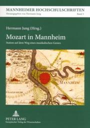 Cover of: Mozart in Mannheim: Station Auf Dem Weg Eines Musikalischen Genies (Mannheimer Hochschulschriften)