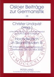 Cover of: Hochdeutsch in Skandinavien III: III Internationales Symposium, Greifswald, 24.-25. Mai 2002 (Osloer Beitrage Zur Germanistik)