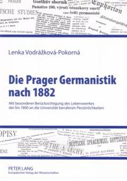 Die Prager Germanistik nach 1882 by Lenka Vodrážková-Pokorná