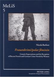 Cover of: Frauenkrimi/Polar Feminin: Generic Expectations and the Reception of Recent French and German Crime Novels by Women (Melis. Medien - Literaturen - Sprachen ... / Amerikanistik, Germanistik Und Romanistik)