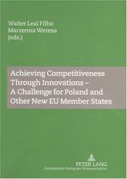 Cover of: Achieving Competitiveness Through Innovations: A Challenge for Poland and Other New Eu Member States