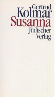 Cover of: Susanna. by Gertrud Kolmar