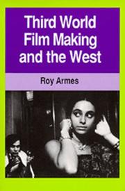 Cover of: Third World film making and the West by Roy Armes