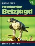 Cover of: Faszination Beizjagd.