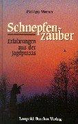 Cover of: Schnepfenzauber. Erfahrungen aus der Jagdpraxis.