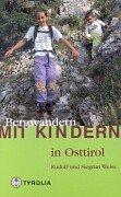 Cover of: Bergwandern mit Kindern in Osttirol. by Siegrun Weiss, Rudolf Weiss