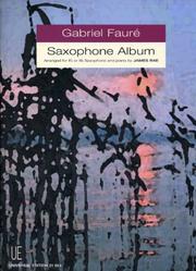 Cover of: Gabriel Faure Saxophone Album by James Rae