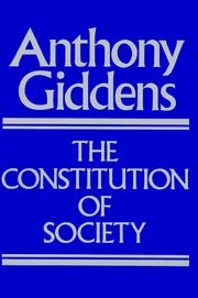 Cover of: The Constitution of Society by Anthony Giddens