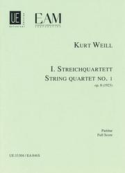 Cover of: String Quartet No. 1, Op. 8 by Kurt Weill