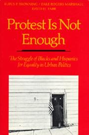 Cover of: Protest Is Not Enough by Rufus P. Browning, Dale Rogers Marshall, David H. Tabb