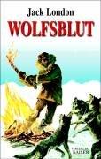 Cover of: Wolfsblut by Jack London