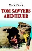 Cover of: Tom Sawyers Abenteuer. by Mark Twain