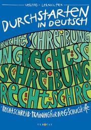 Durchstarten in Deutsch, Rechtschreib-Training, neue Rechtschreibung, 6. Schulstufe by Leopold Eibl