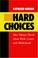 Cover of: Hard Choices