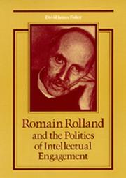 Cover of: Romain Rolland and the politics of intellectual engagement