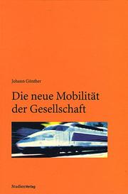 Cover of: Die neue Mobilität der Gesellschaft