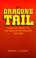 Cover of: The dragon's tail