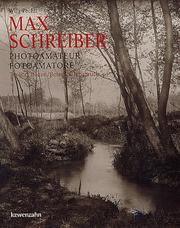 Cover of: Max Schreiber. Photoamateur/Fotoamatore. Teplitz - Bozen / Bolzano - Innsbruck.