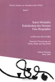 Cover of: Karin Michaelis, Kaleidoskop des Herzens by Beverley Driver Eddy, Beverley Driver Eddy