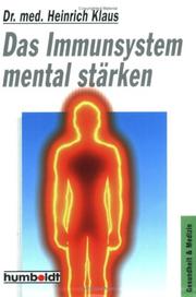 Cover of: Das Immunsystem mental stärken.