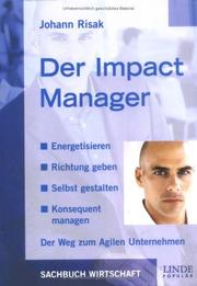 Cover of: Der Impact Manager. by Johann Risak