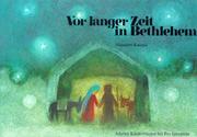 Cover of: Vor langer Zeit in Bethlehem.